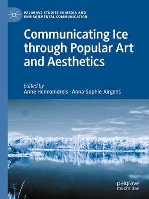cover image of Communicating Ice through Popular Art and Aesthetics